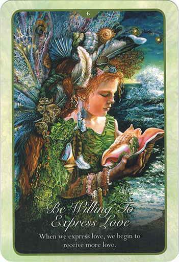 Ý nghĩa lá 6. Be Willing To Express Love trong bộ bài Whispers of Love Oracle Cards