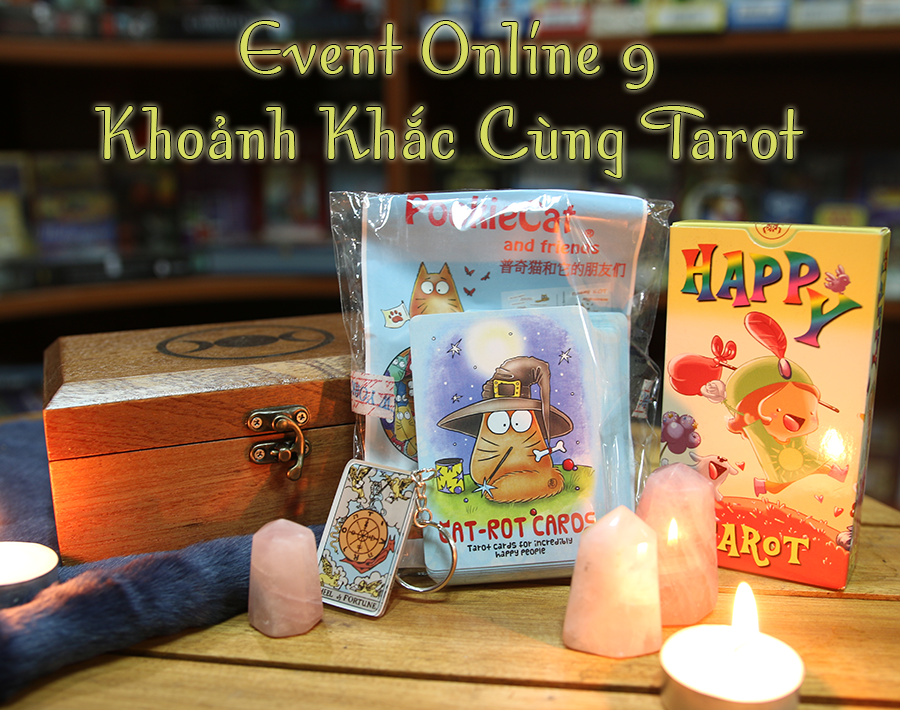 Event Online 9 – Khoảnh Khắc Cùng Tarot